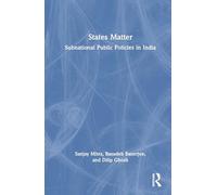 States Matter: Subnational Public Policies in India
