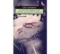 States of Shock, Far North AND Silent Tongue Shepard, S (Auteur)