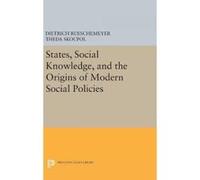 States, Social Knowledge, and the Origins of Modern Social Policies - [Version Originale] Dietrich Rueschemeyer, Theda Skocpol (Auteur)