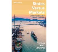 States Versus Markets Understanding the Global Economy - Herman Mark Schwartz - Bloomsbury Academic - ebook (ePub) - Livre