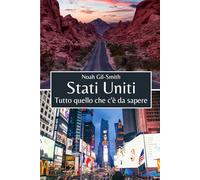 Stati Uniti: Tutto quello che c'è da sapere