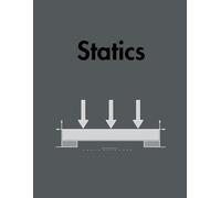 Statics: College Ruled Notebook for Physics Students: Lined Journal for Class Notes, Forces, and Equilibrium Studies