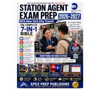 Station Agent Exam Prep 2026-2027: MTA New York City Transit: The Complete 7-in-1 Bible: Study Guide · 10 Full-Length Practice Exams (894 Questions) · 500+ Flashcards · 10 QR Code Video Tutorials ·