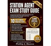 Station Agent Exam Study Guide 2026-2027: A Comprehensive Prep Book for the NYC Transit Civil Service Test with Practice Questions, Full-Length Practice Tests, and Detailed Answer Explanations
