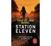 Station Eleven Emily St. John Mandel (Auteur)
