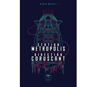 Station Métropolis, Direction Coruscant - Ville, Science-Fiction Et Sciences Sociales
