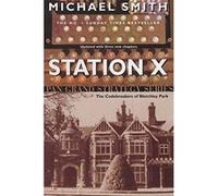 Station X Smith, Michael (Auteur)