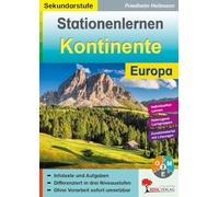 Stationenlernen Kontinente / Europa: Übersichtliche Aufgabenkarten dreifach differenziert