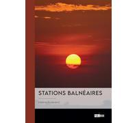Stations balnéaires: Scènes apocalyptiques