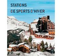 Stations de sports d'hiver en Rhône-Alpes (2° édition) Urbanisme et architecture - Inventaire du patrimoine en Rhône-Alpes - Lieux Dits - relié - Livre