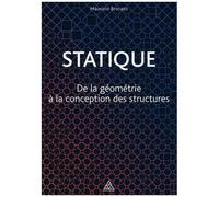Statique - De La Géométrie À La Conception Des Structures