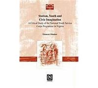 Statism Youth and Civic Imagination Obadare, Ebenezer (Auteur)