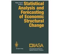 Statistical Analysis And Forecasting Of Economic Structural Change
