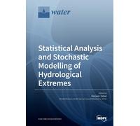 Statistical Analysis And Stochastic Modelling Of Hydrological Extremes