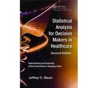 Statistical Analysis For Decision M Jeffrey C Bauer, (Auteur)