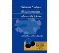 Statistical Analysis of Microstructures in Materials Science Ohser, Joachim, M&uuml Cklich, Frank, Ma1/4cklich, Frank (Auteur)