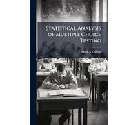 Statistical Analysis of Multiple Choice Testing