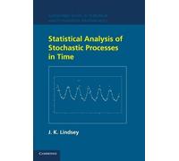 Statistical Analysis Of Stochastic Processes In Time