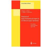 Statistical And Dynamical Aspects Of Mesoscopic Systems