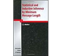 Statistical And Inductive Inference By Minimum Message Length