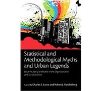 Statistical And Methodological Myths And Urban Legends