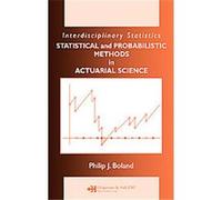 Statistical and Probabilistic Methods in Actuarial Science, Interdisciplinary Statistics Series