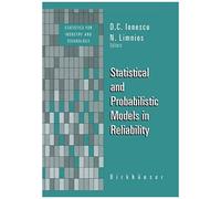 Statistical And Probabilistic Models In Reliability
