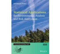 Statistical Applications for Environmental Analysis and Risk Assessment by Joseph Pratt Institute Ofungwu Joseph Pratt Institute Ofungwu (Auteur)