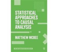 Statistical Approaches to Causal Analysis by Matthew McBee Matthew McBee (Auteur)