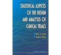 Statistical Aspects Of The Design And Analysis Of Clinical Trials (Revised Edition)