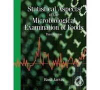 Statistical Aspects of the Microbiological Examination of Foods - [Version Originale] Basil Jarvis (Auteur)