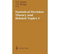 Statistical Decision Theory And Related Topics V