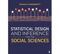 Statistical Design and Inference for the Social Sciences