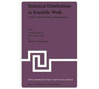 Statistical Distributions In Scientific Work