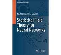 Statistical Field Theory for Neural Networks by David Dahmen Moritz Helias David Dahmen (Auteur)