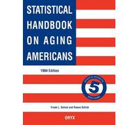 Statistical Handbook On Aging Americans