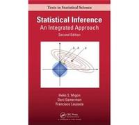 Statistical Inference: An Integrated Approach, Second Edition (Chapman & Hall/Crc Texts In Statistical Science) (Hardcover) Helio S Migon, Dani Gamerman, Francisco Louzada (Auteur)