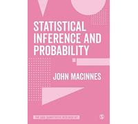 Statistical Inference and Probability by John MacInnes John MacInnes (Auteur)