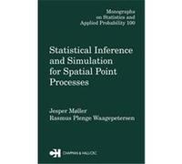Statistical Inference and Simulation for Spatial Point Processes, Monographs on Statistics and Applied Probability Series Jesper Moller, Rasmus Plenge Waagepetersen (Auteur)