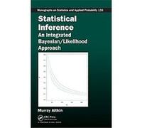 Statistical Inference, Chapman & Hall/Crc Monographs on Statistics & Appl. Probability Murray Aitkin (Auteur)