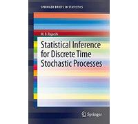 Statistical Inference For Discrete Time Stochastic Processes