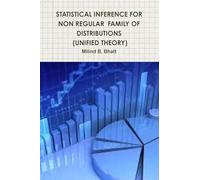 Statistical Inference for Non Regular Family of Distributions (Unified Theory)