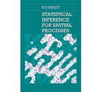 Statistical Inference For Spatial Processes
