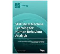 Statistical Machine Learning For Human Behaviour Analysis