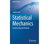 Statistical Mechanics: A Concise Advanced Textbook