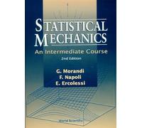 Statistical Mechanics: An Intermediate Course