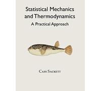 Statistical Mechanics And Thermodynamics