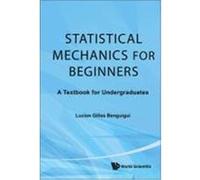 Statistical Mechanics for Beginners Benguigui, Lucien Gilles (Auteur)