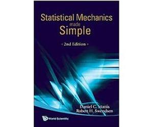 Statistical Mechanics Made Simple Daniel C. Mattis, Robert H. Swendsen (Auteur)