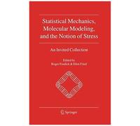 Statistical Mechanics, Molecular Modeling, And The Notion Of Stress